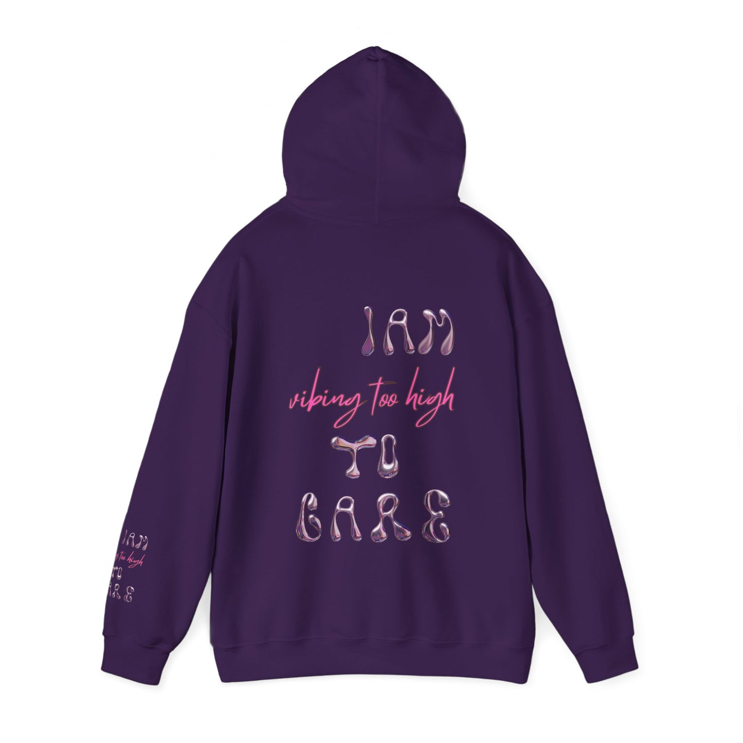 Unisex I Am Vibing Too High To Care Hooded Sweatshirt