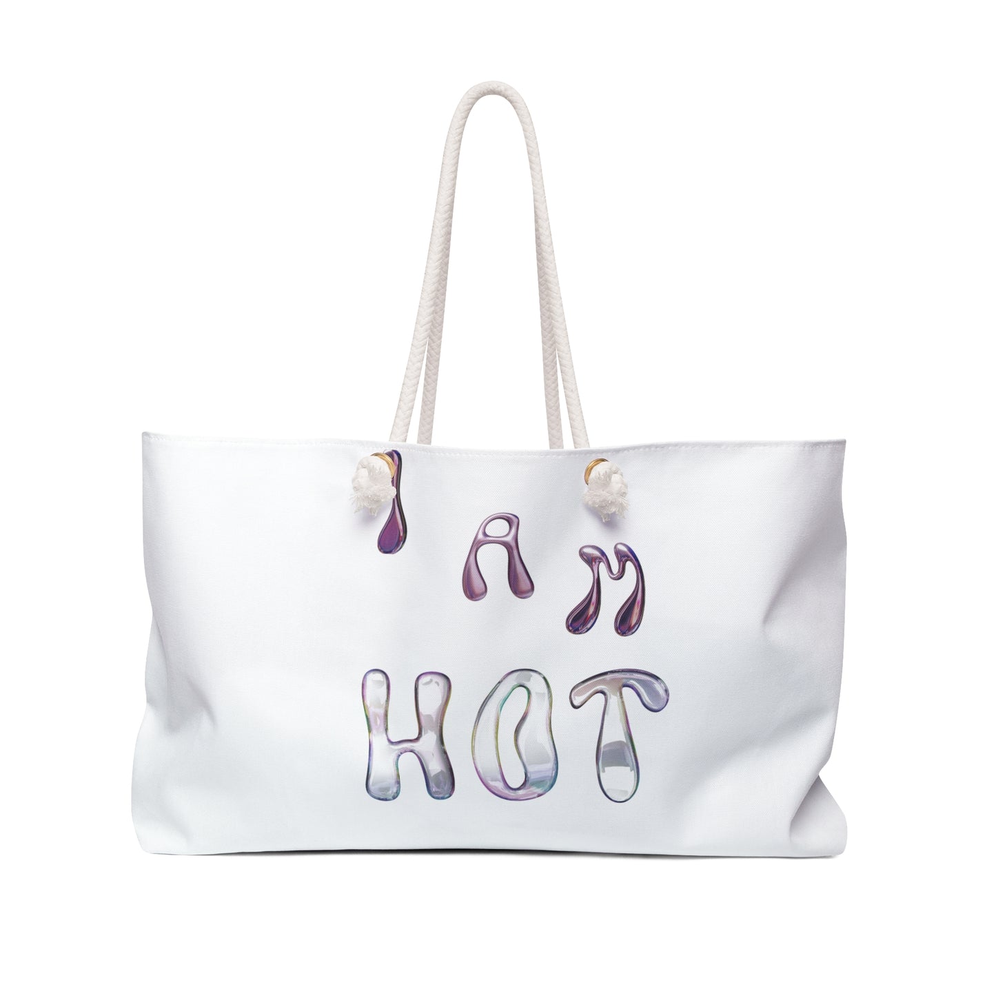 I AM HOT Oversized Fits Everything Tote Bag